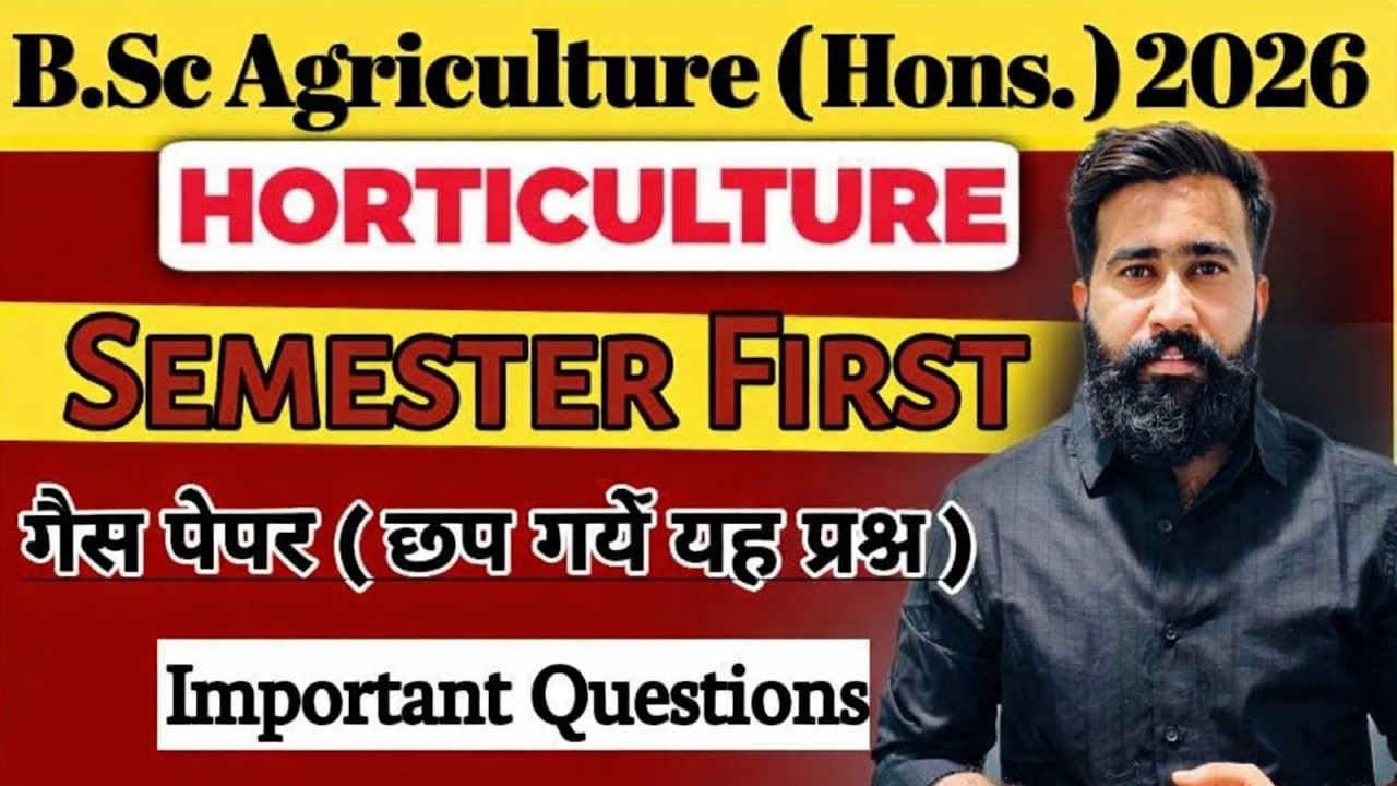 BSc Agriculture 1st Semester Horticulture 🔥 Top Important Questions 2026 | Guess Paper 💯