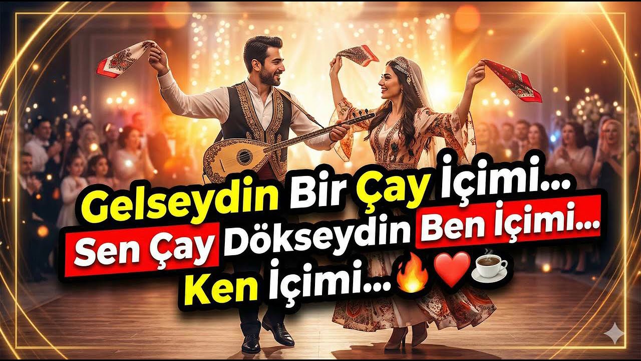 Gelseydin Bir Çay İçimi... | Ağız Barı - Halay     KAYABEY@kayabeykemaloglu