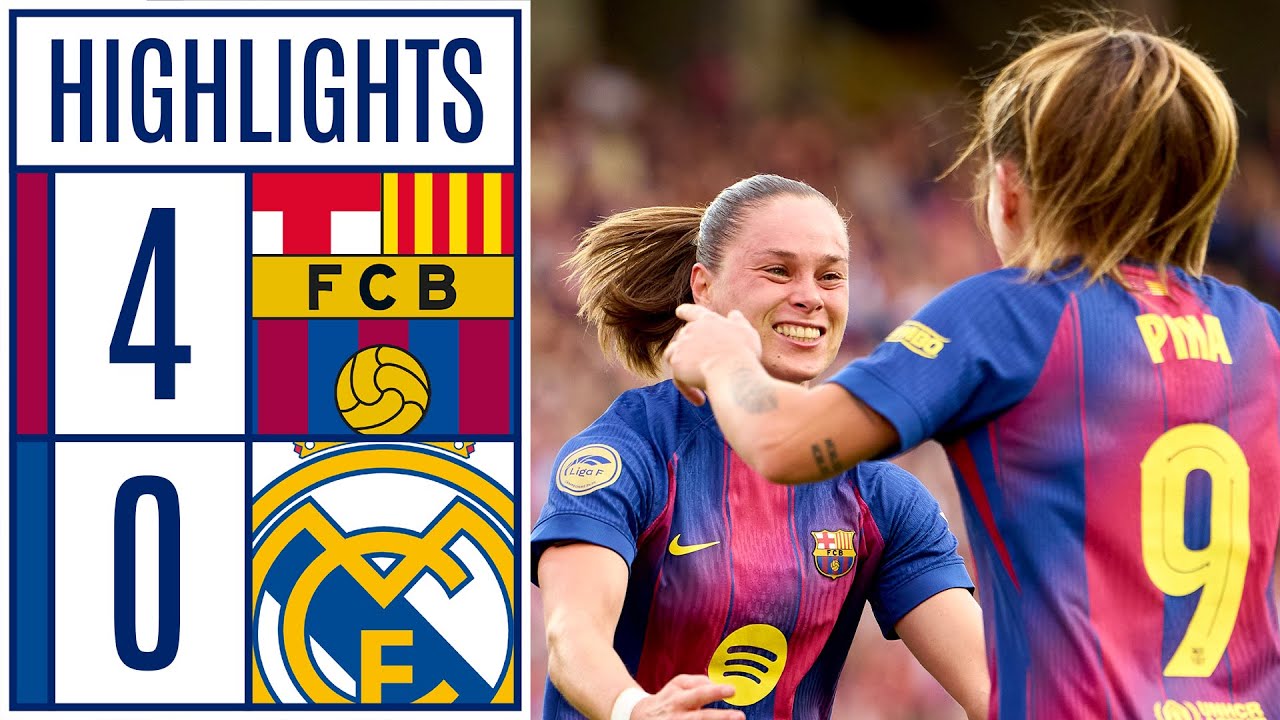FC BARCELONA 4 - 0 REAL MADRID | RESUMEN LIGA F MOEVE