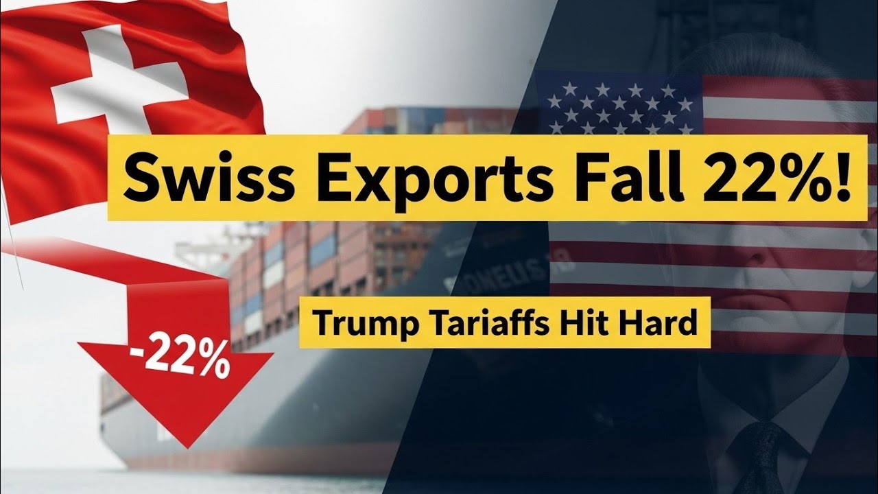 Swiss Exports to the US Drop 22% After Trump&rsquo;s Tariffs | Global Trade Impact Explained