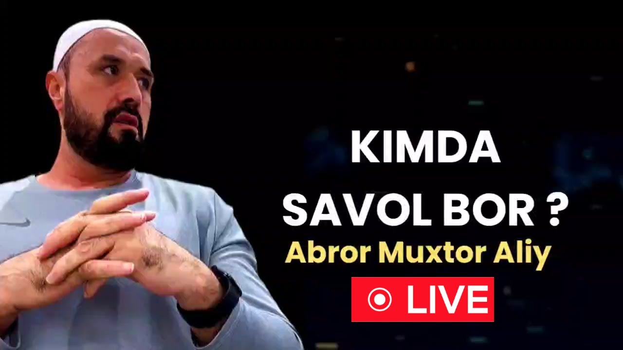 Abror Muxtor Aliy - Savol Javob (10 Iyul 2024)