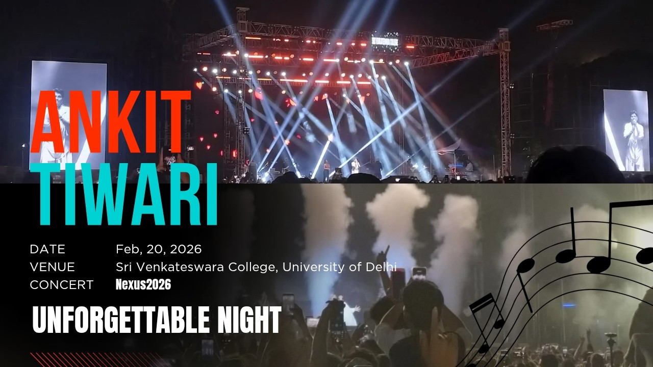 Ankit Tiwari full Concert LIVE at Nexus 2026 | Sri Venkateswara College , University Of Delhi .