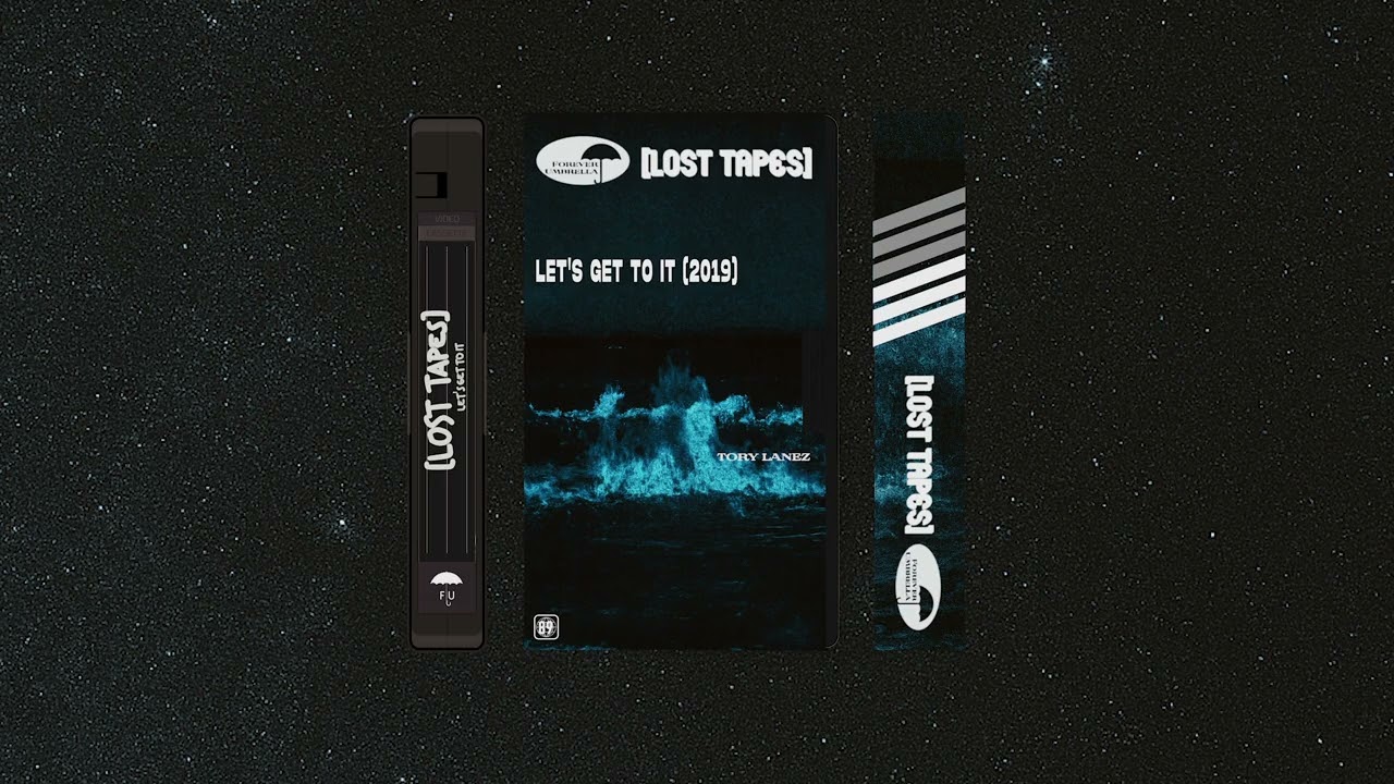 Tory Lanez - Let's Get To It (Lost Tapes 2019)