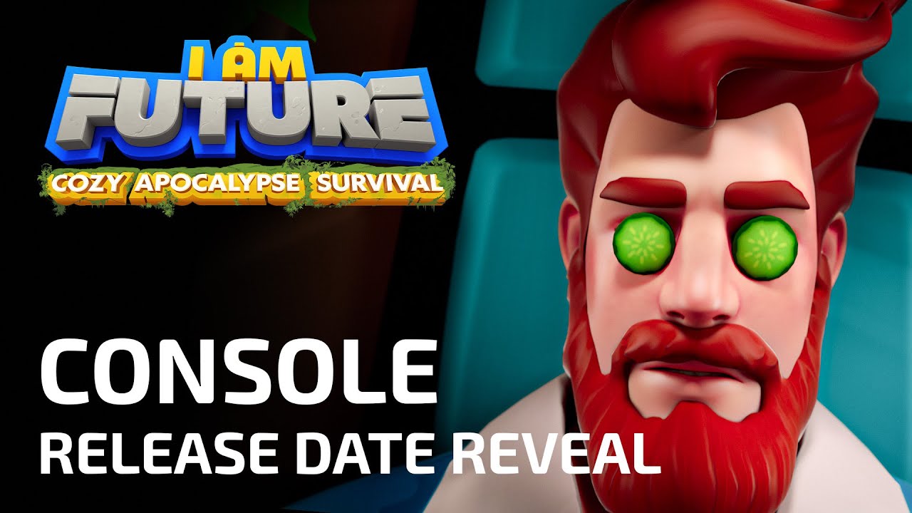 I Am Future -  Console Date Reveal! 💙