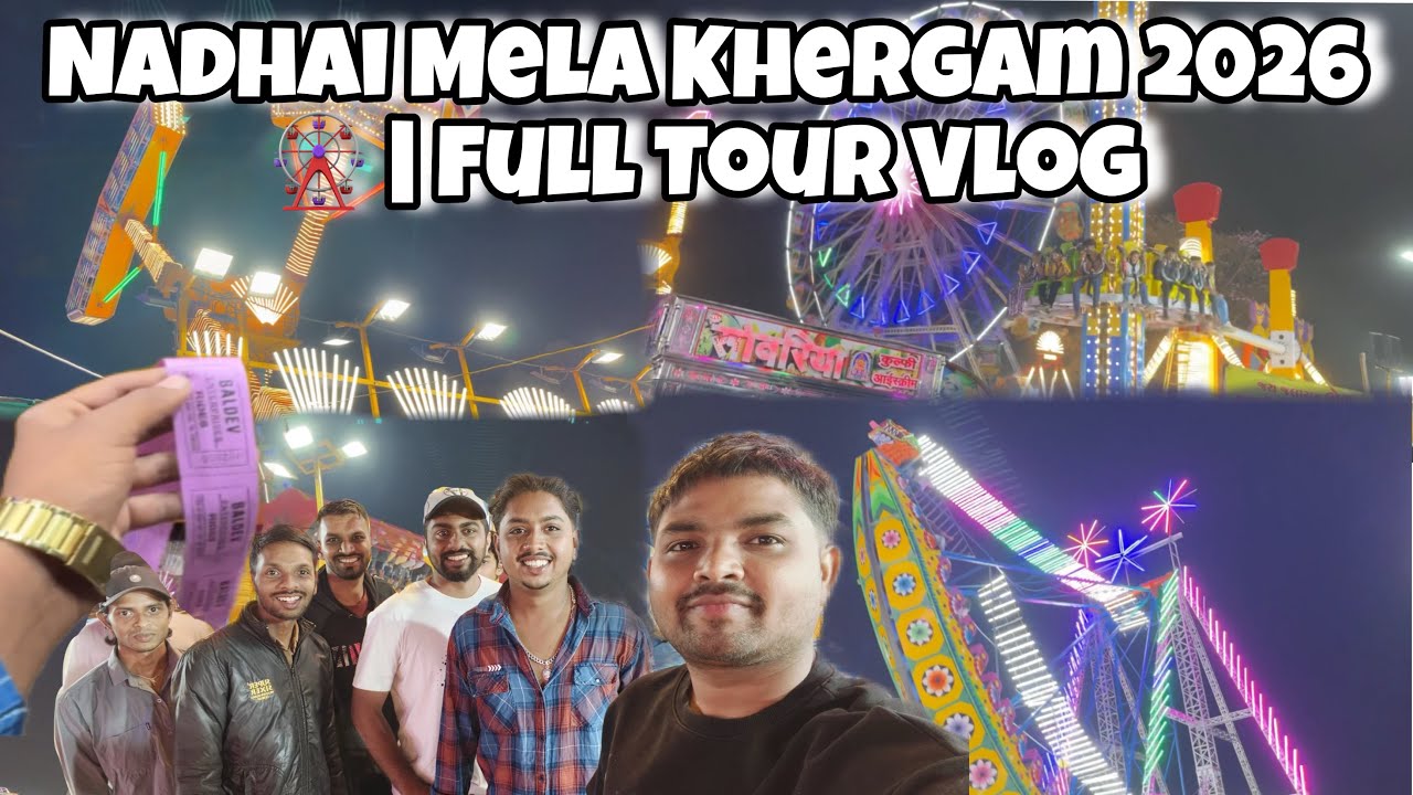 NADHAI MELA KHERGAM 2026 😱🔥 | Full Night Tour + Crazy Crowd | Aryan Mahiyavanshi Vlogs 