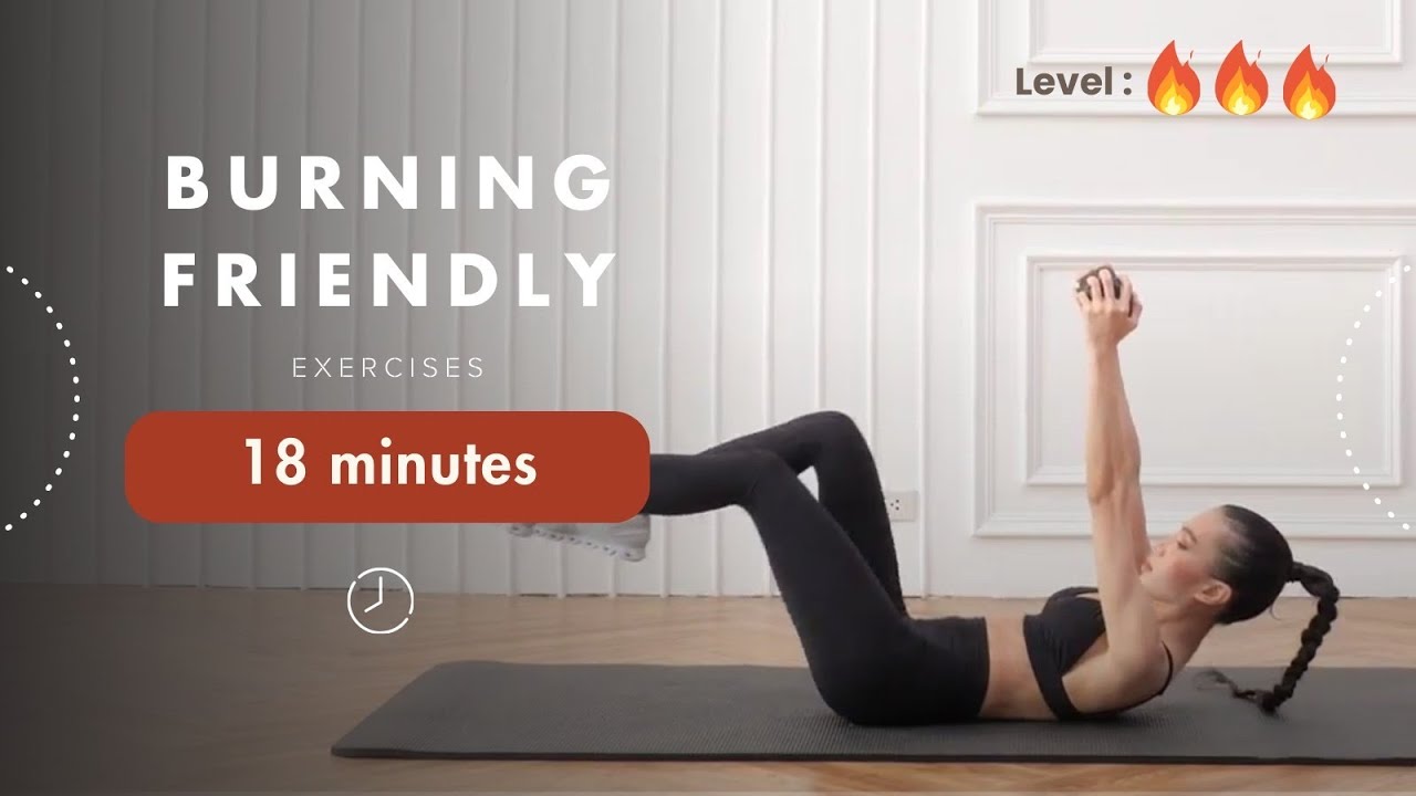 ANNEX ACTIVE 18 นาที เบิร์นไขมัน ❤️‍🔥🔥💦  | BURNING FRIENDLY