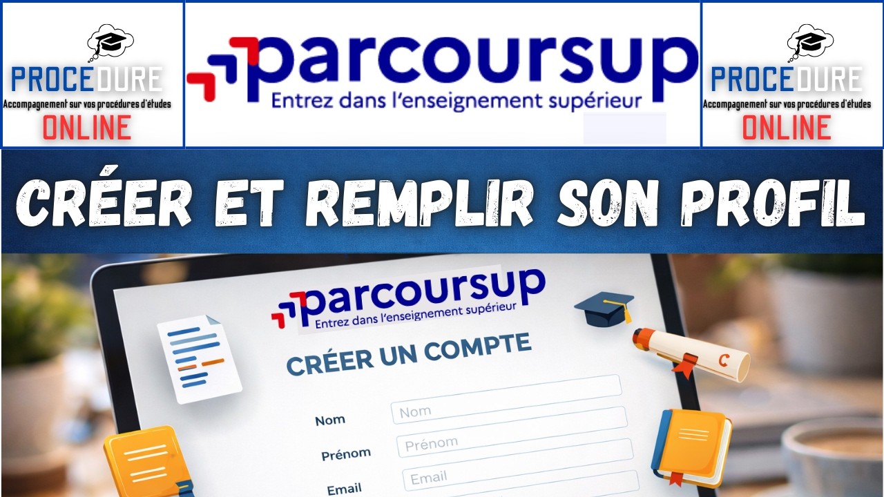 PARCOURSUP 2026 🇫🇷 : Comment créer son compte et remplir son profil (Étape par étape)