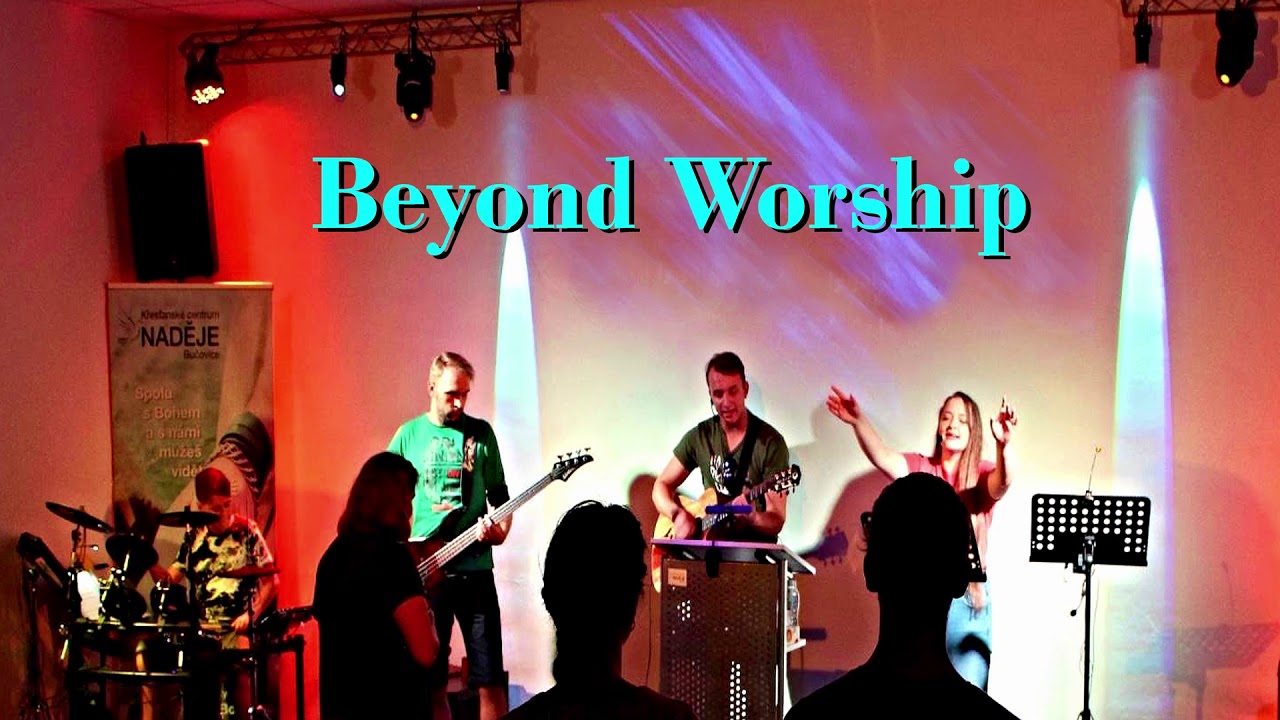 Beyond Worship - Chval ho ó duše má