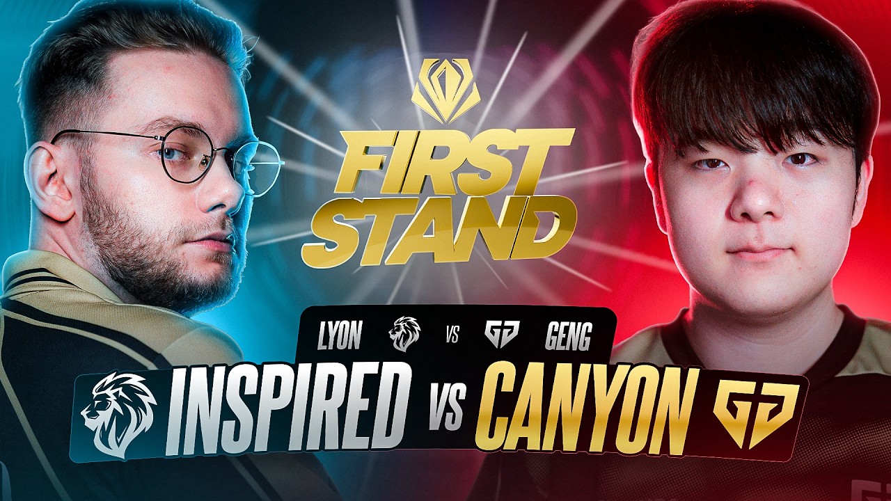 GENG x LYON: O MELHOR JUNGLER DO MUNDO vs O MELHOR DO OCIDENTE - First Stand