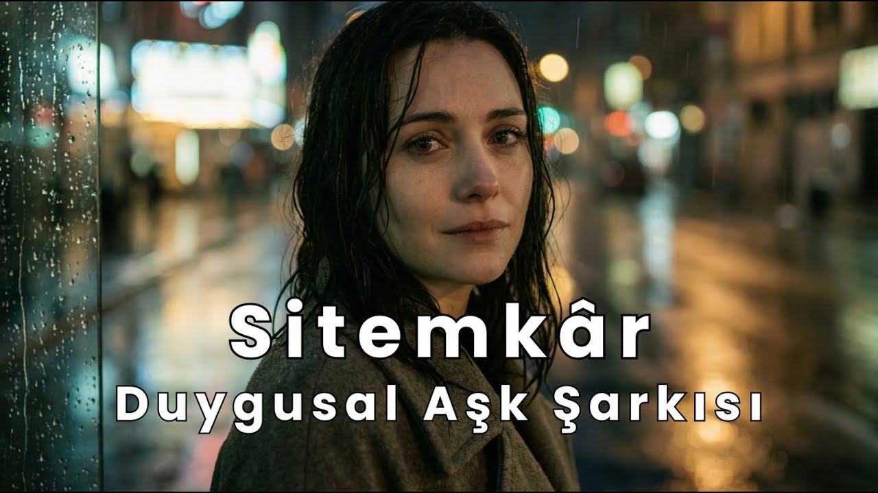 Sitemkâr – Gece Sözleri | Турецкий медленный