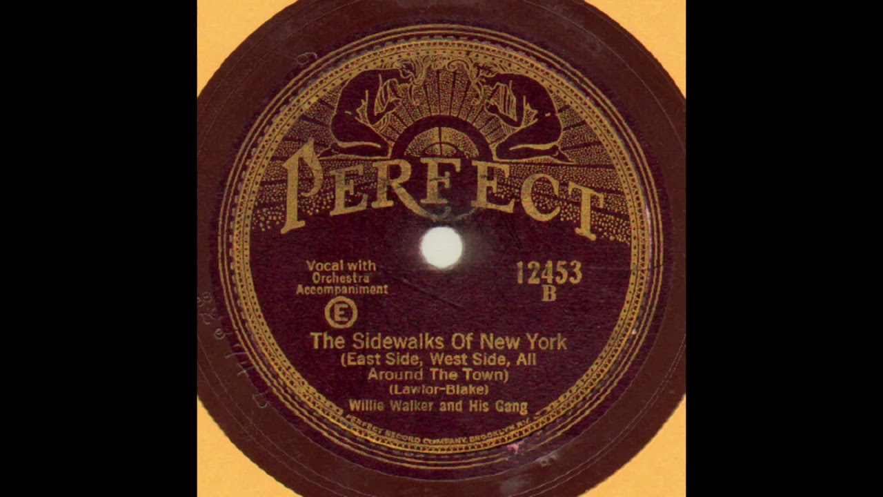 Sidewalks of New York - Willie Walker and his Gang
