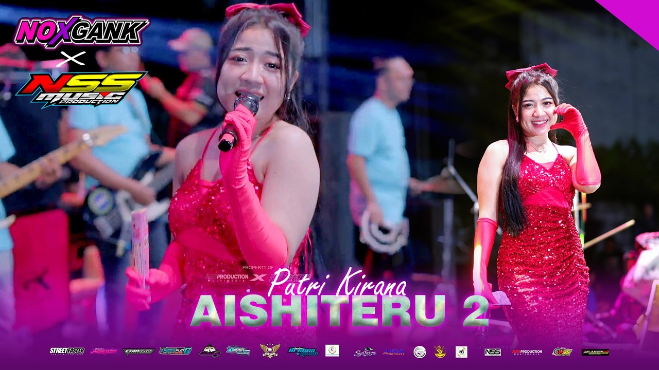 AISHITERU 2 - PUTRI KIRANA | NSS MUSIC - HAPPY PARTY NOXGANK