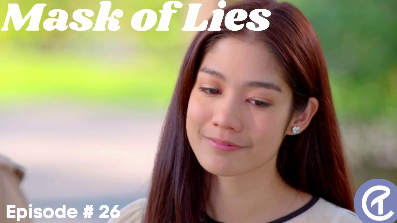 The Shocking Truth Behind the Mask of Lies - Episode 26