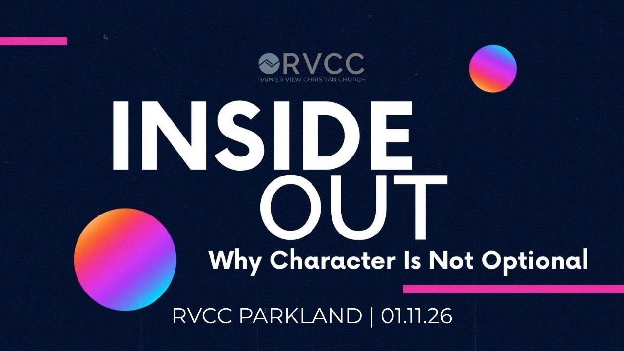 Love Is Not a Feeling: Learning to Abide in Jesus | Inside Out Week 2 | RVCC Parkland