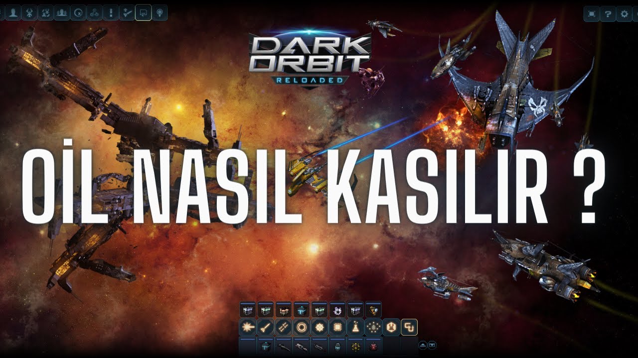 Darkorbit OİL NASIL KASILIR ? ANLATIM