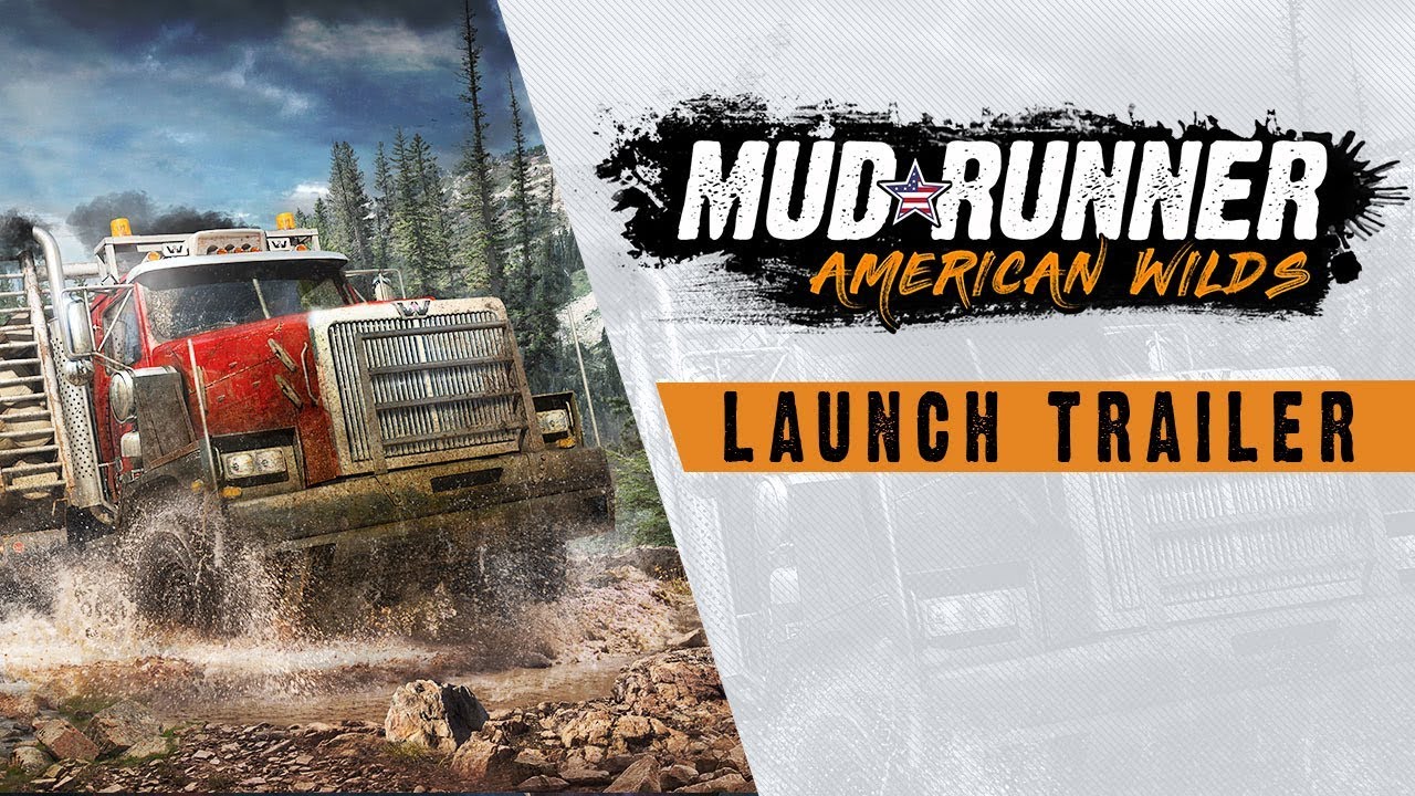 MudRunner American Wilds - Launch Trailer