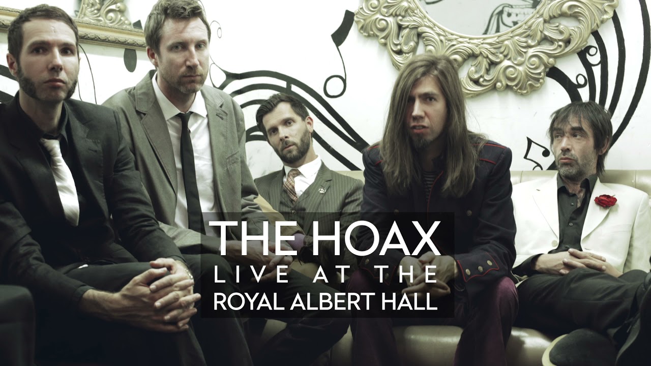THE HOAX LIVE AT THE ROYAL ALBERT HALL