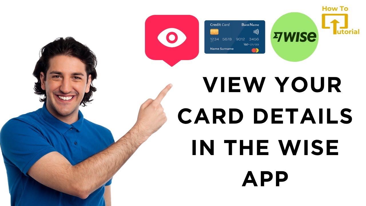 How to View Your Card Details in the Wise App