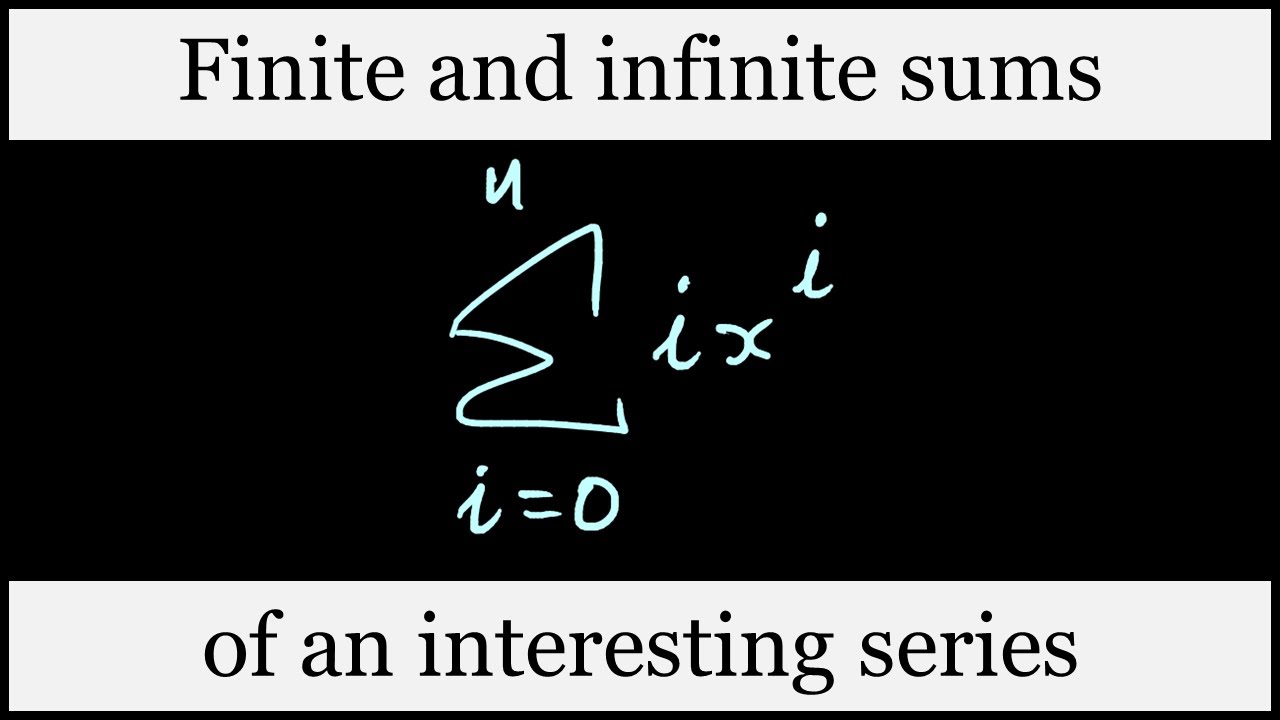 Finite and infinite sums of an interesting series (&Sigma;ix^i)