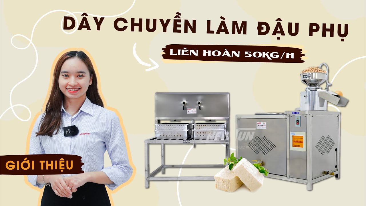 Dây chuyền làm đậu phụ liên hoàn 50kg/h: Xay vắt - Nấu đậu - Ép khuôn nhanh, Hiệu quả cao, Tiết kiệm