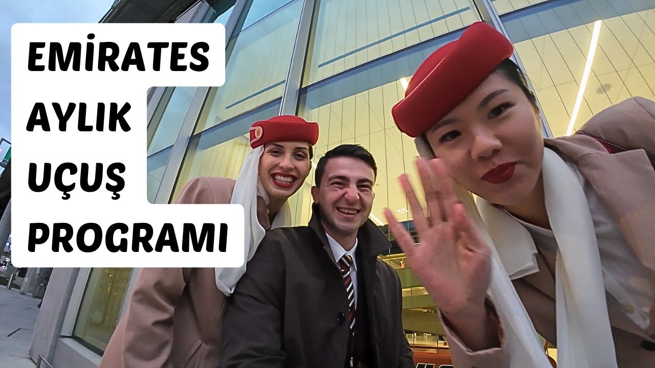 EMİRATES AYLIK UCUŞ PROGRAMIM!