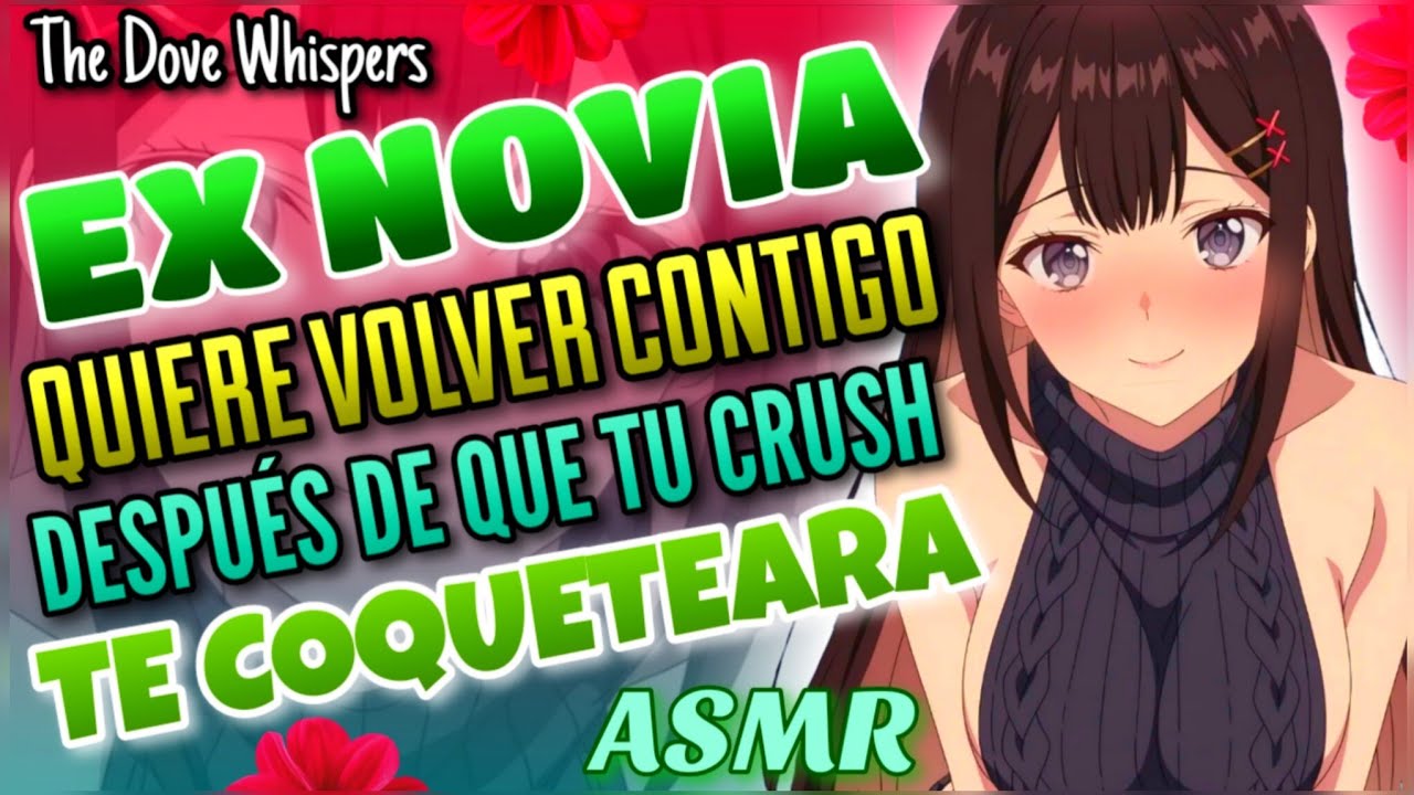 Fue un tiempo🥀~EX NOVIA quiere volver contigo porqué tu CRUSH te coqueteo~ ASMR Roleplay Anime