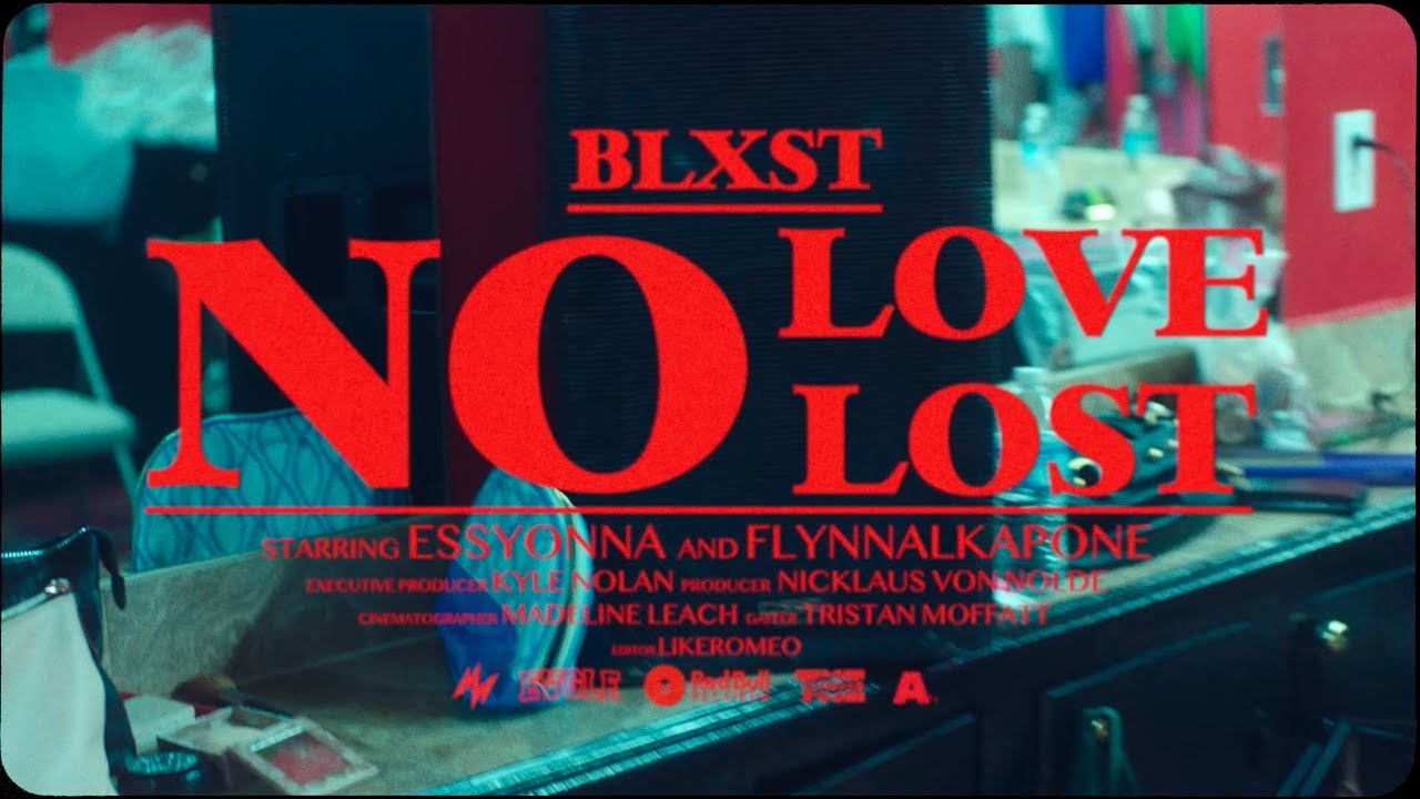 Blxst - No Love Lost (Official Music Video)