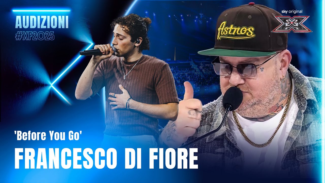 Francesco Di Fiore | ‘Before You Go’ | Esibizione Audition | X Factor 2025