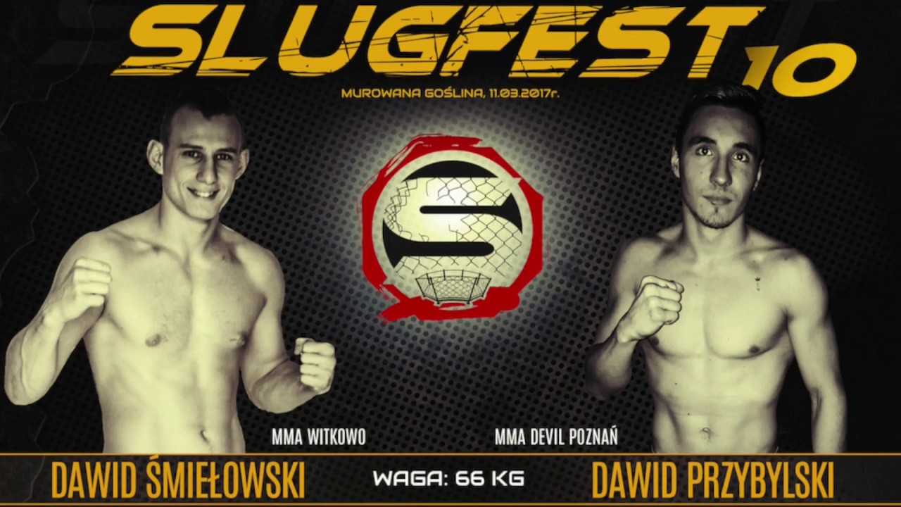 Slugfest 10: Dawid Śmiełowski vs. Dawid Przybylski