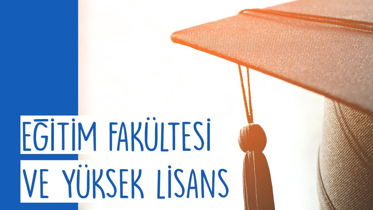 Eğitim Fak&uuml;ltesinde Okuyanlar Hangi Alanda Y&uuml;ksek Lisans Yapmalı?