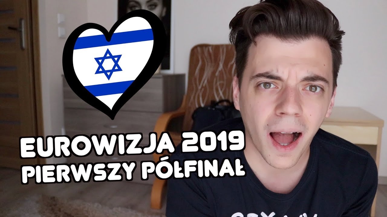 EUROWIZJA 2019: PIERWSZY P&Oacute;ŁFINAŁ