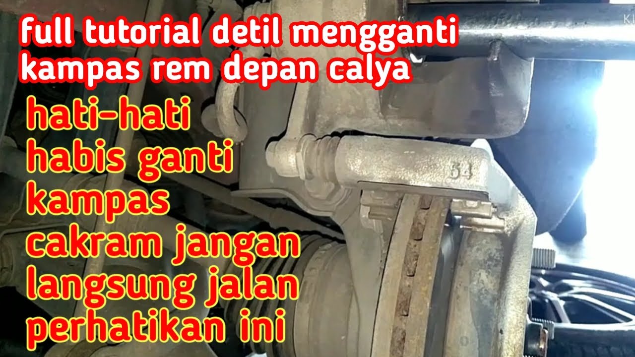 Mengganti kampas rem depan calya