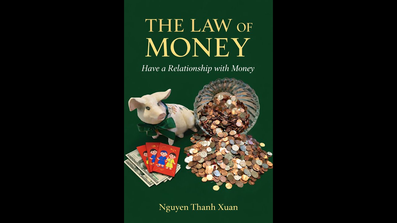 The Law of Money By Nguyen Thanh Xuan -Chapter 12The Mindset of an Entrepreneur