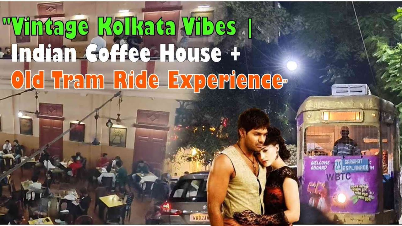 “Kolkata Travel Vlog: From Coffee House Talks to Tram Tracks!”