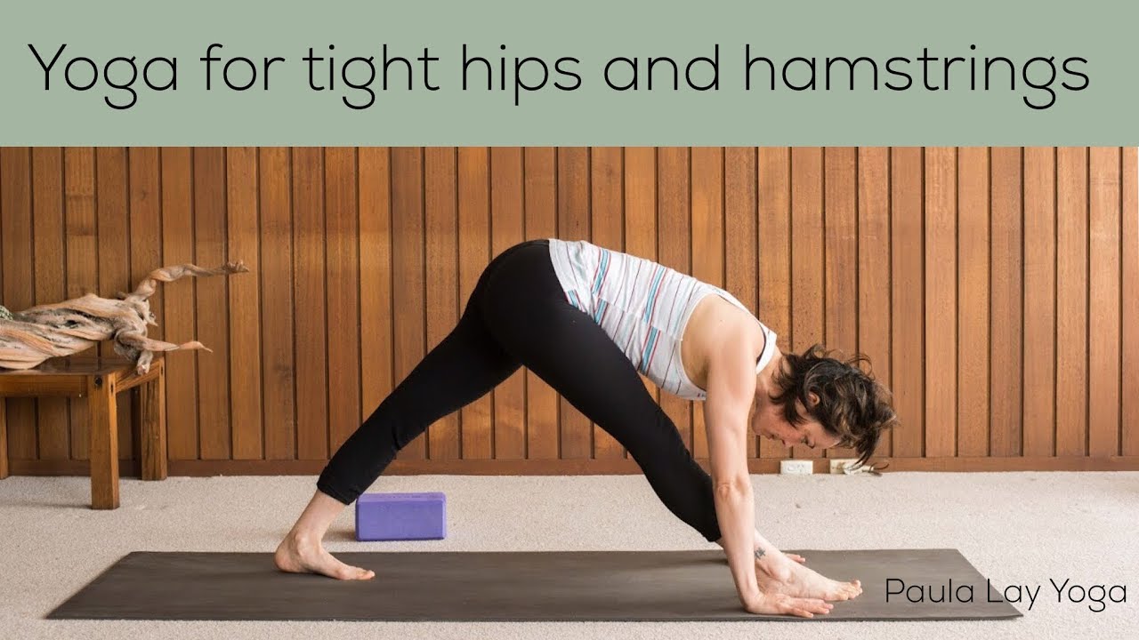 Yoga for tight hips and hamstrings - 20min