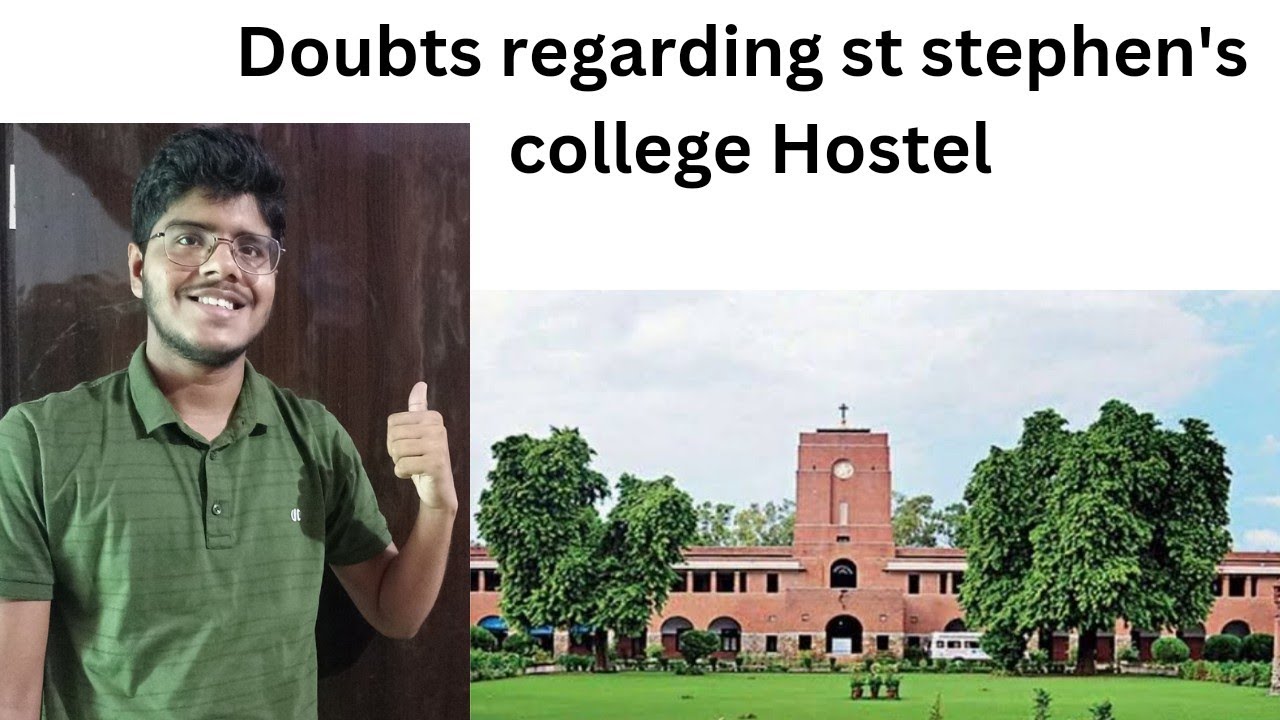 Doubts regarding st stephen's college Hostel. #stephen , #cuet2023 , #delhiuniversity , #hostel