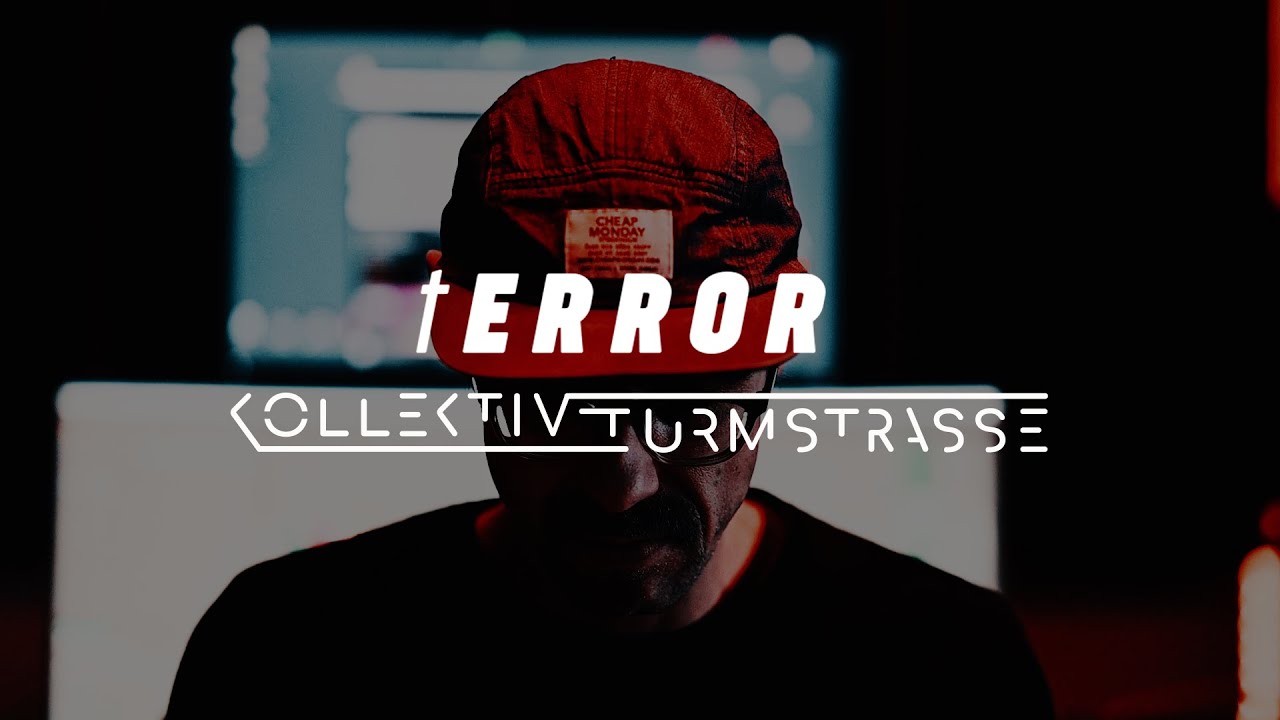 Kollektiv Turmstrasse: (T)error (Official Music Video)