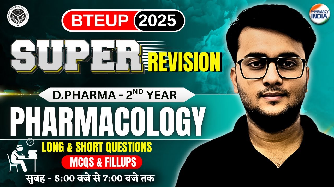Pharmacology | BTEUP D.PHARMA | 2nd Year | Super Revision #dpharma #bteup #pharmacyindialive