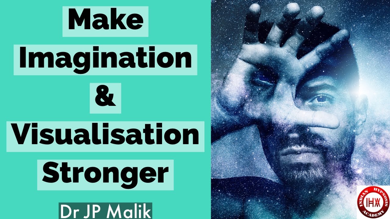 How to Make Visualization & Imagination Stronger ? Dr JP Malik (in Hindi)
