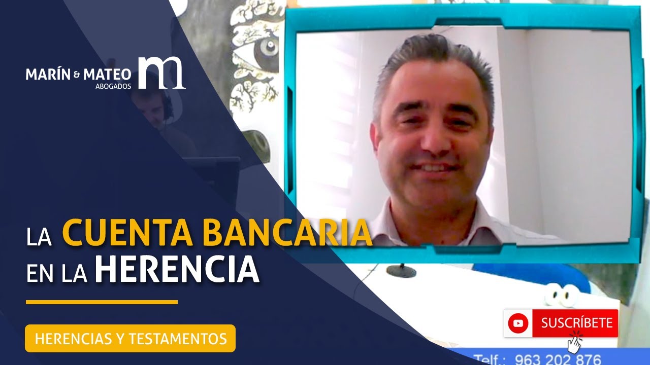 Las CUENTAS BANCARIAS en la HERENCIA