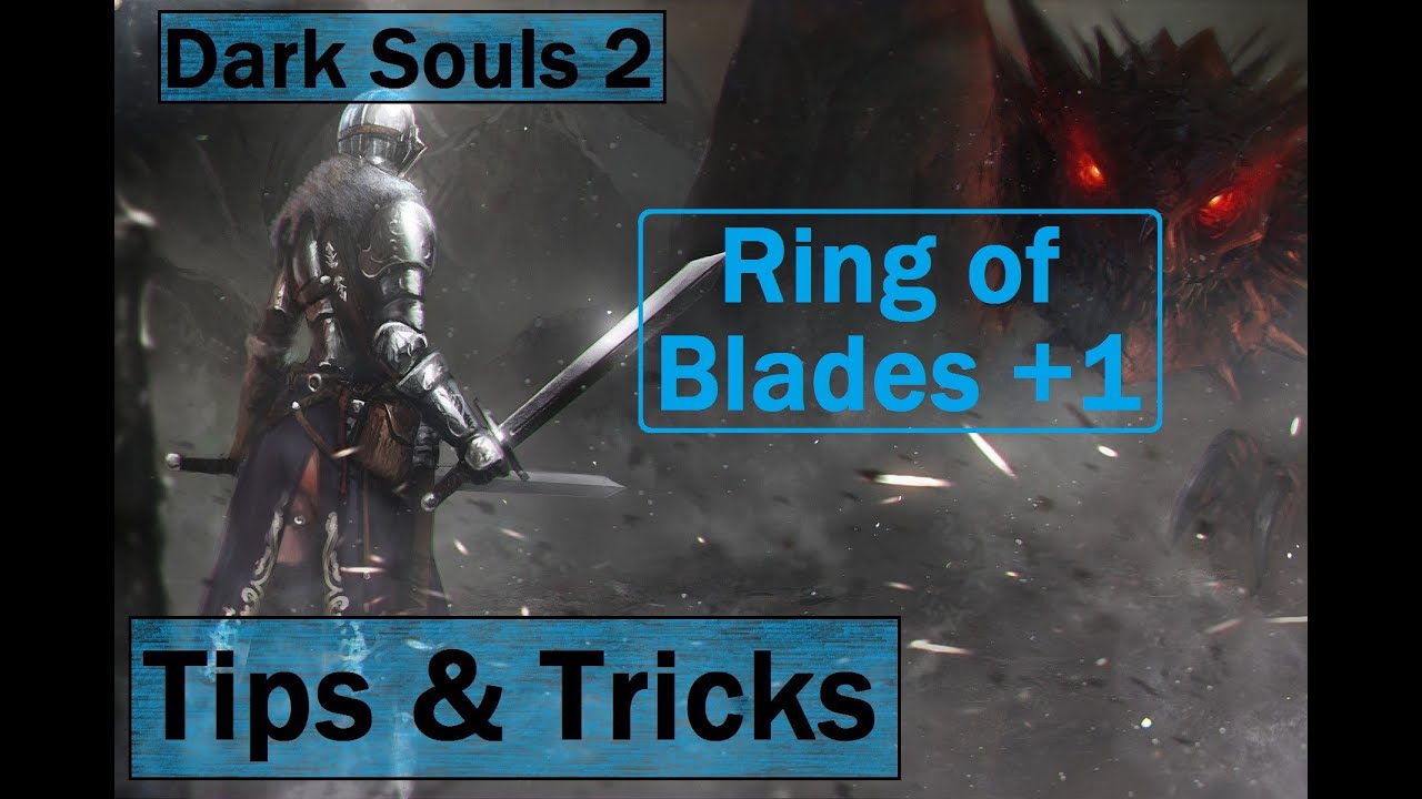 Dark Souls 2: how and where to get the Ring of Blades +1 - Tips and Tricks