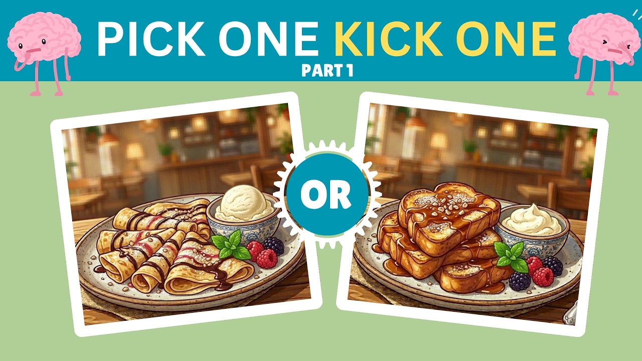 Pick One, Kick One: Food Edition (Part 1) 🍔🔥 Impossible Food Choices