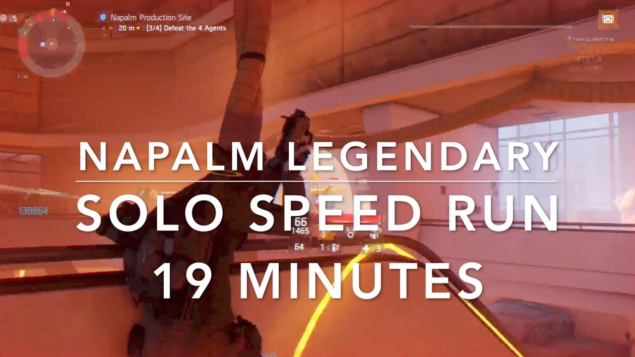 The Division - NAPALM SOLO LEGENDARY 19 MIN. SPEED RUN - classified Tactician