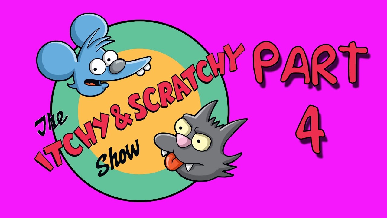 The Itchy & Scratchy Show. Part 4