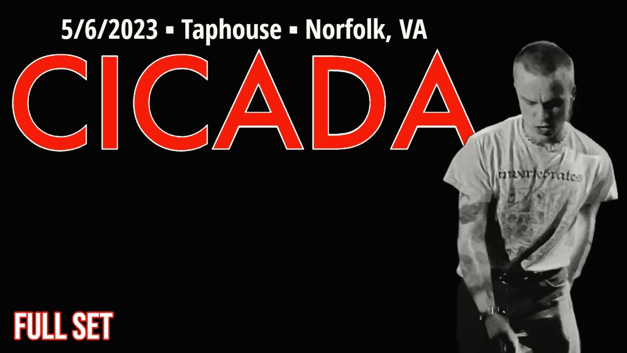 2023-05.06 Cicada @ the Taphouse (Norfolk, VA) | [FULL SET]