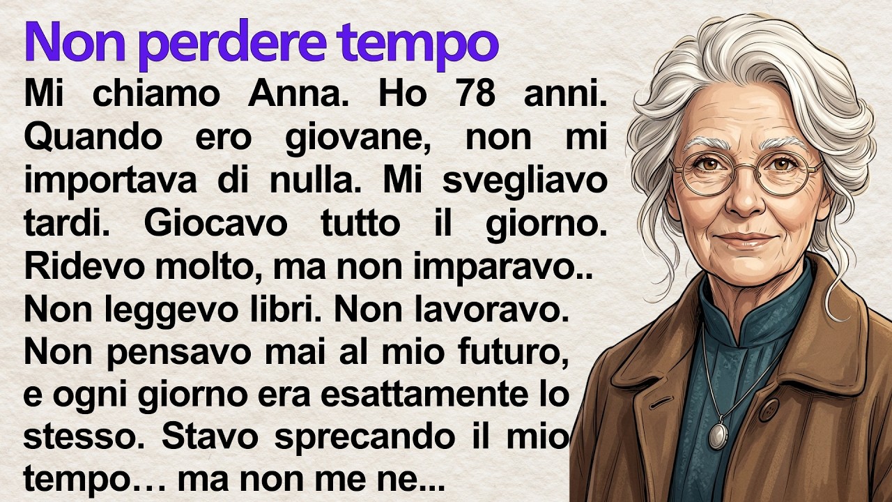 Don&rsquo;t Waste Your Time ⭐️ Learn Italian Through Story | Italian Stories for Beginners (A1&ndash;A2)