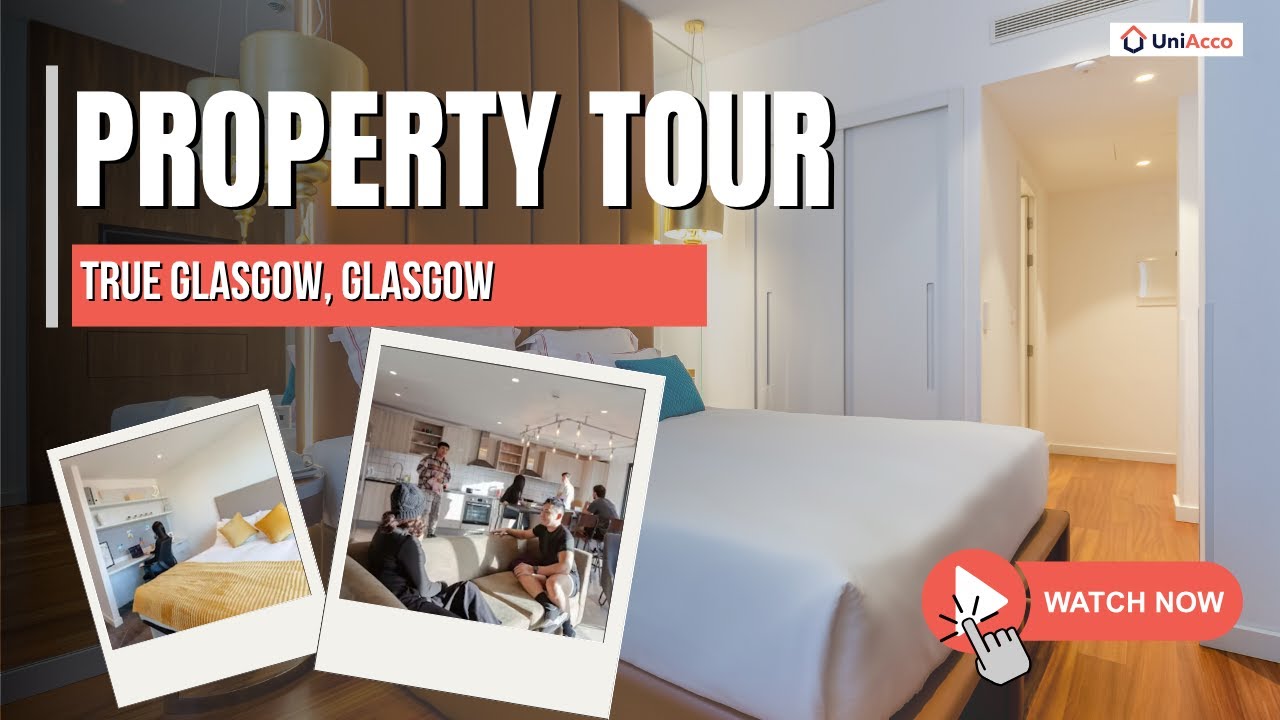 Property Tour | True Glasgow 6 Bed Shared Accommodation | Student Accommodation in Glasgow | UniAcco