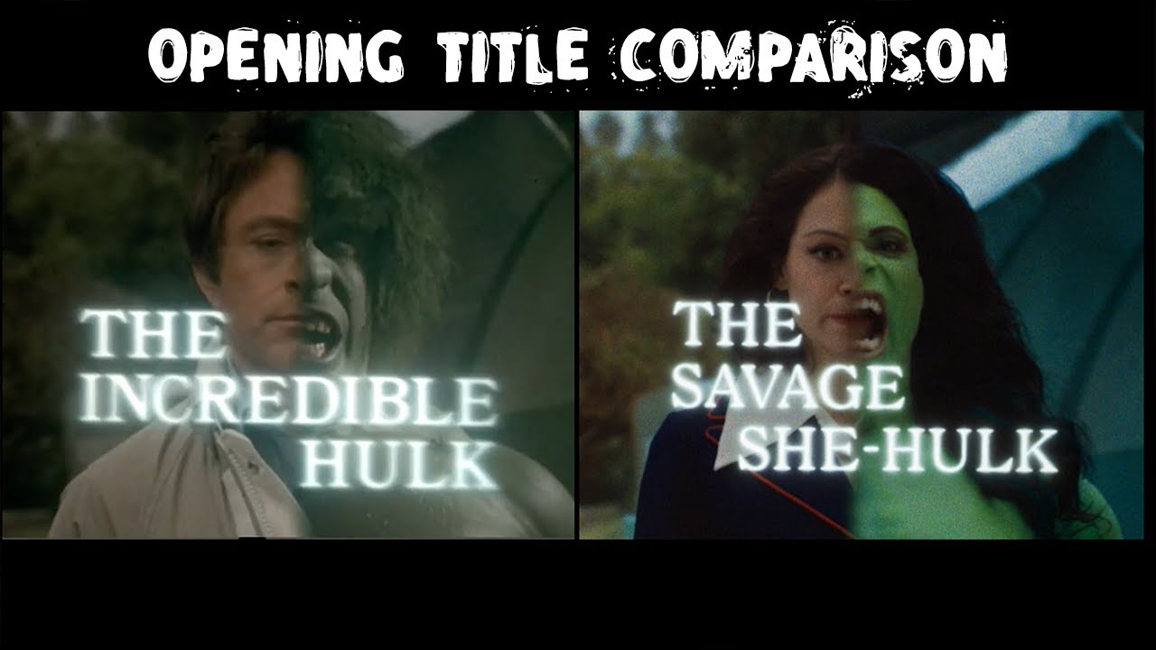 She-Hulk: Attorney at Law & The Incredible Hulk (1978) Opening Titles Comparison