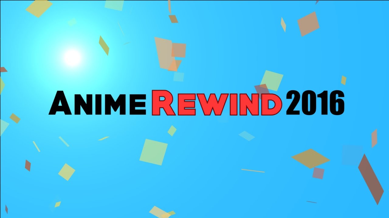 Anime Rewind 2016 AMV [AniRevo] - First Place Winner | Extreme