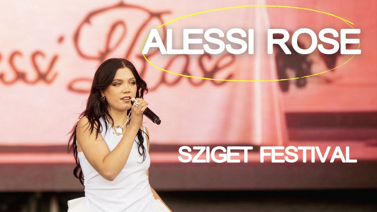 Alessi Rose | LIVE @ Sziget Festival 2025